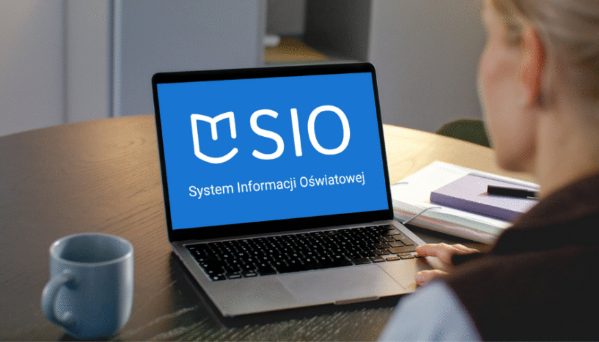 SYSTEM INFORMACJI OŚWIATOWEJ - funkcjonowanie SIO w praktyce szkół, placówek oświatowych, z uwzględnieniem najnowszych zmian w prawie oświatowym
