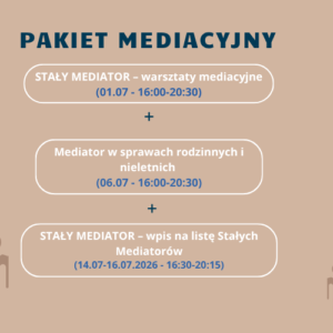 PAKIET: Kurs Mediator Stały + Kurs Mediator rodzinny + Warsztaty Mediacyjne